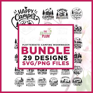 May include: A digital collection of 29 black and white camping-themed graphic designs featuring illustrations of travel trailers, mountains, and trees. The central text reads THE BLOOMING PLUM PLOTTERDATEI CAMPING WOHNWAGEN BUNDLE 29 DESIGNS SVG/PNG FILES.
