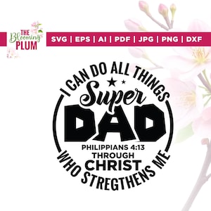 Super Pai Svg, Eu Posso Fazer Todas as Coisas Svg, Religioso Svg, Jesus Svg, Cricut, Sublimação, Dia dos Pais Svg, Pai Cristão Svg, Cristão Svg