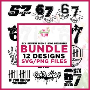 Six Seven SVG-paket, rolig 6 7 Svg, Cricut, sublimering, söt 67 Svg, Svg-designer, 67 SVG, rolig meme-design, Six Seven Svg, trendig 67