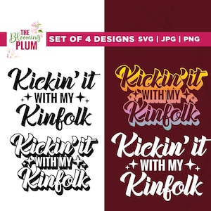 kickin it with my kinfolk Svg, Family Fun Day Svg, Cricut, sublimation, Family Reunion Svg, Trendy Shirt Svg, Family Reunion Shirt, Vinyl