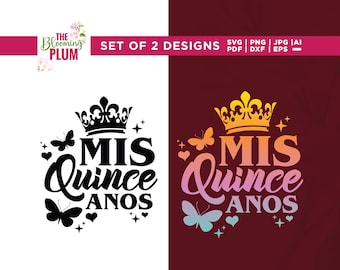 Mis Quince Años SVG, Quinceanera Crew, Latina, Spanish Quotes (Digital Download)