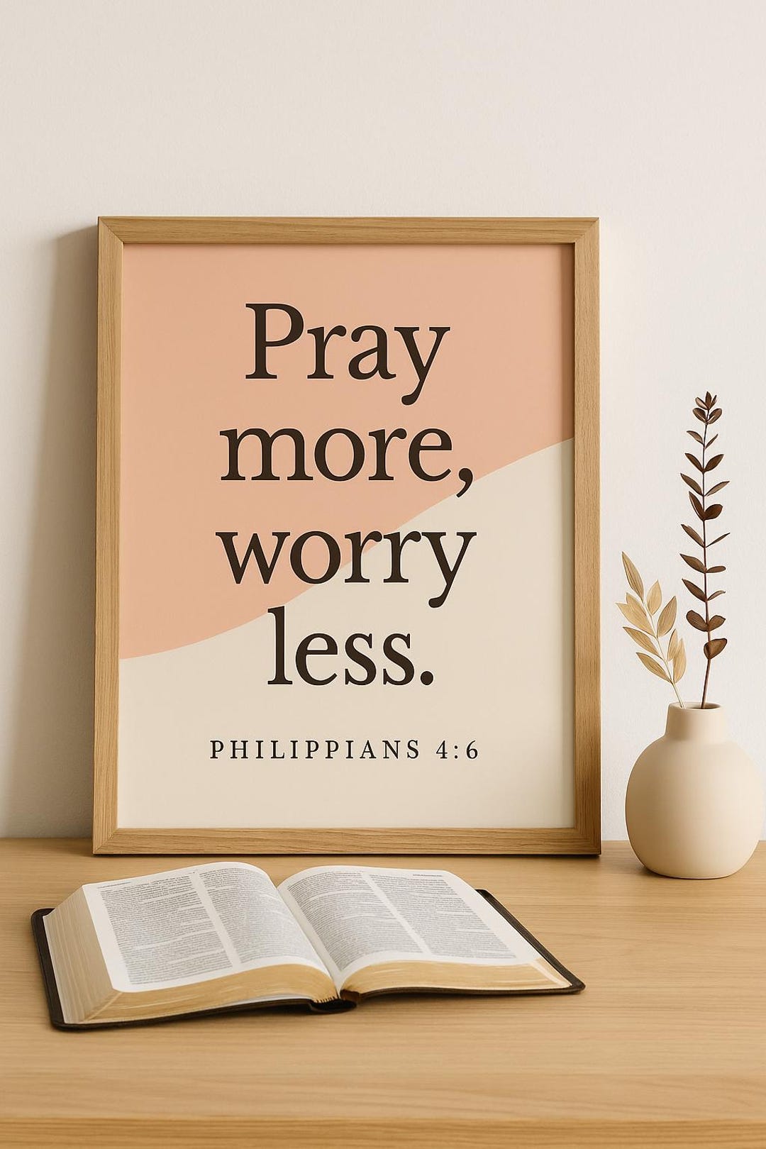 Pray More Worry Less Print | Philippians 4:6 Verse (PDF & PNG) - Etsy