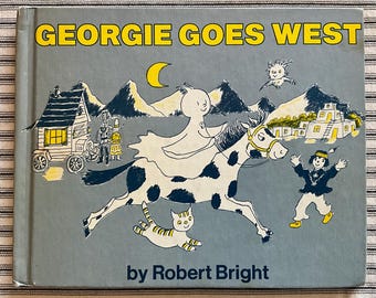 Book - Georgie Goes West by Robert Bright (Hardback)