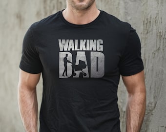 Walking Dad T-Shirt – Funny Father's Day Gift for Dad – Shirt for New Dads – Black or White – XS to 3XL