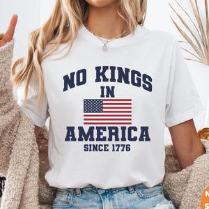 No Kings in America T Shirt, Anti Trump Sweatshirt, Protest Shirt, Democracy Tee, Protest, Gift for Anti MAGA, Patriotic Tee, Liberal Shirt