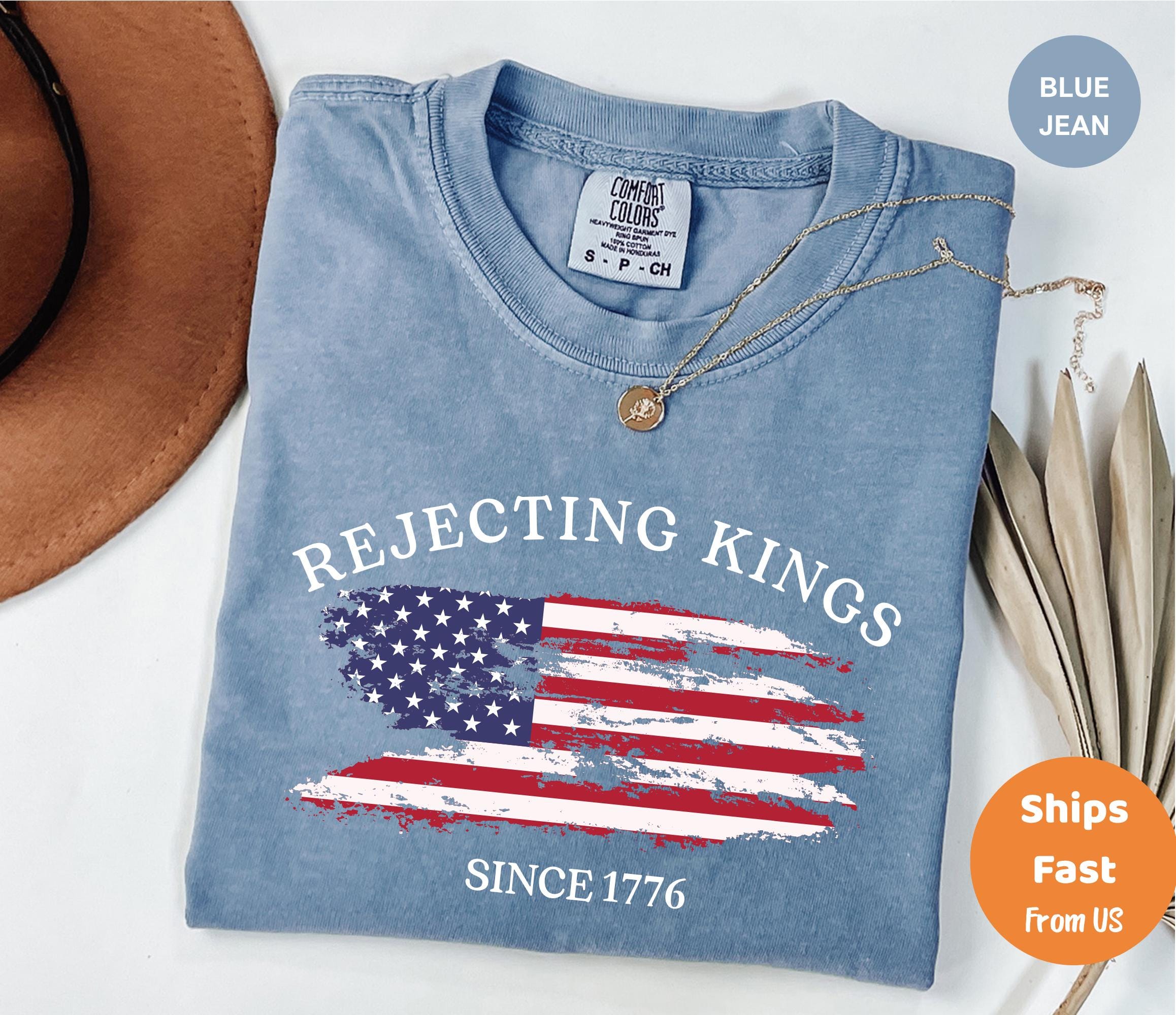 Comfort Colors® Ablehnung Könige seit 1776 Widerstands-Shirt, Pro-Demokratie-Shirt, Anti-Autoritarismus-Shirt, Anti-Maga-T-Shirt, Anti-Trumpf-Shirt