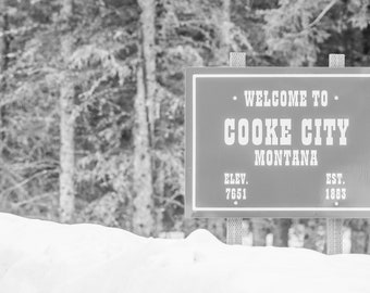 Yellowstone National Park Print YNP Poster Welcome to Cooke City MT East Entrance Black & White Sign Winter Snow Scene Snowmobile Canvas Art