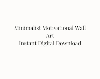 Inspirational Quote Prints: Minimalist Motivational Wall Art (Digital Download Bundle of 5)