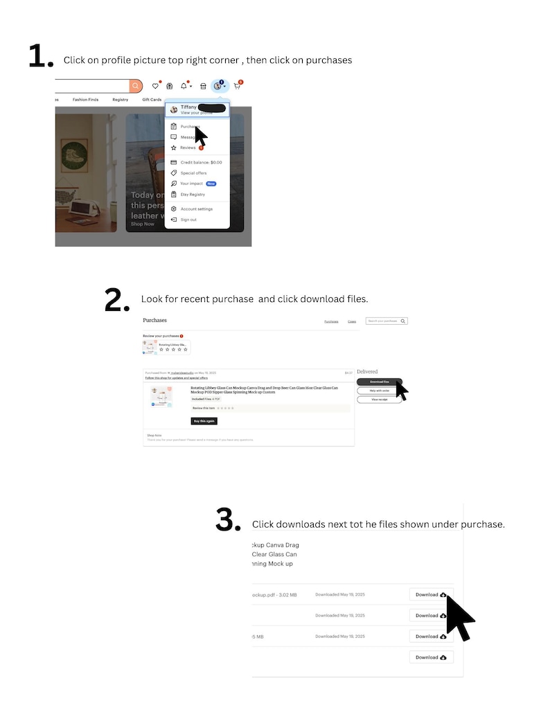 May include: A screenshot showing the steps to download files after a purchase. The steps include clicking on the profile picture, then purchases, and finally, clicking the download button next to the file. The text in the image says "Today on this person's leather shop now."