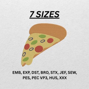 May include: A slice of pizza with a golden crust, topped with green olives, red pepperoni, and a light yellow cheese. The text "7 SIZES" is above the pizza slice. Below the pizza slice are embroidery file formats.