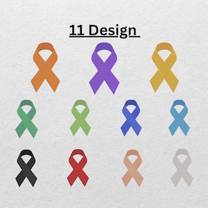 May include: An assortment of eleven colorful awareness ribbons in various shades, including orange, purple, yellow, green, blue, black, red, peach, and white. The text "11 Design" is above the ribbons.