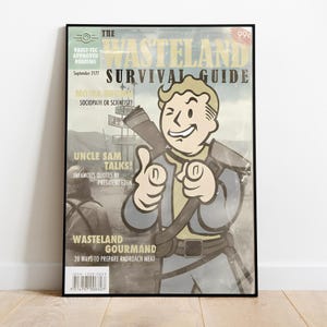May include: A vintage-style magazine cover for "The Wasteland Survival Guide" featuring a cartoon character with a gun and the text "Uncle Sam Talks!" and "Wasteland Gourmand".