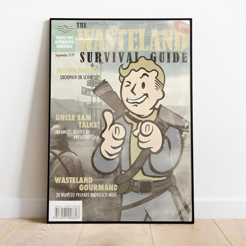 May include: A vintage-style magazine cover for "The Wasteland Survival Guide" featuring a cartoon character with a gun and the text "Uncle Sam Talks!" and "Wasteland Gourmand".