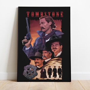 May include: A black and red poster with the title "Tombstone" in red letters. The poster features a collage of four men in cowboy hats and vests, with one holding a gun. The poster also includes a badge with the words "Marshal U.S. Tombstone, AZ."