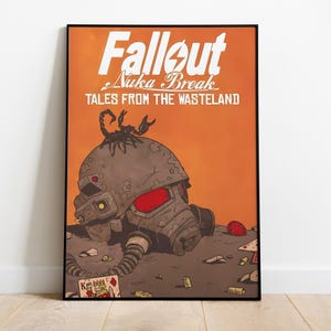 May include: A Fallout Nuka Break poster with a black and gray helmet with a red visor and a scorpion on top. The helmet is lying on a brown surface with playing cards and bullets scattered around it. The poster has an orange background with the text "Fallout Nuka Break Tales from the Wasteland" in white.