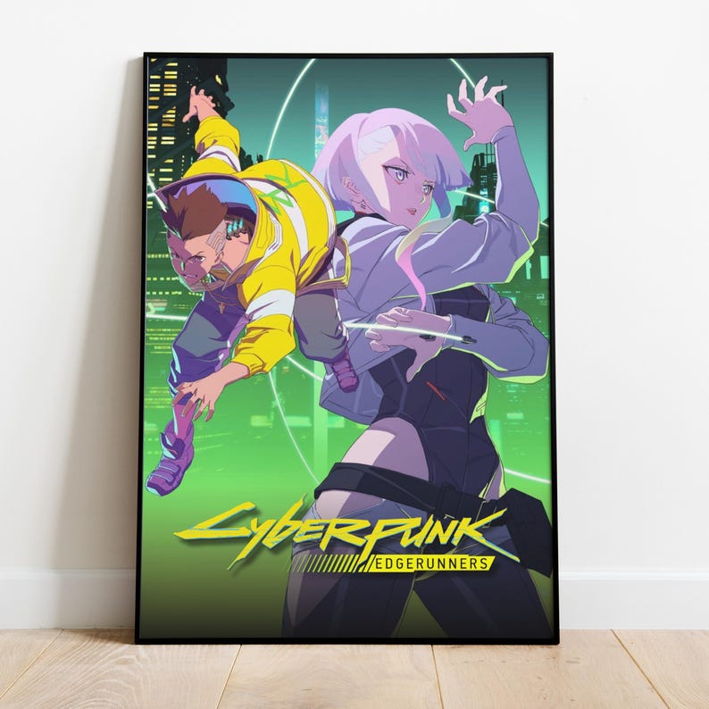May include: A framed poster featuring two anime-style characters set against a neon green cityscape. One character wears a yellow jacket, the other a white jacket. The poster's title, "Cyberpunk Edgerunners," is displayed in yellow.