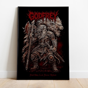 Puede incluir: Impresión enmarcada que representa a un guerrero con barba larga, sosteniendo un hacha y una espada, con una cabeza de león detrás de él. La palabra "GODFREY" está en texto rojo estilizado sobre el guerrero. El texto "First Elder Look Forever Wielded" está debajo.