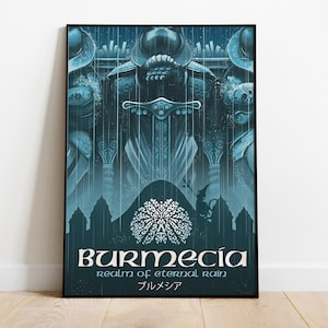 May include: A poster with a blue and gray color scheme featuring a stylized illustration of a castle with a sword and a tree. The text "Burmecia Realm of Eternal Rain" is written in white with a silver outline. The text "ブルメシア" is written in Japanese below the English text.