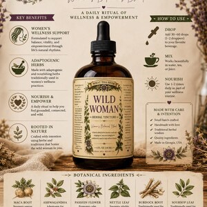 May include: A brown glass bottle of "Wild Woman" herbal tincture with a black dropper. The label includes text about women's wellness, botanical ingredients, and how to use the product. The bottle contains 4 fl oz (118 ml).