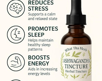 Tintura de ashwagandha orgánica: Apoyo para el estrés y la energía