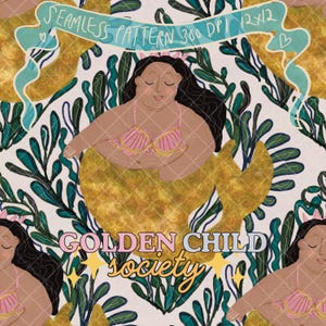 May include: Seamless pattern featuring a mermaid illustration. The mermaid has a golden tail and wears a pink and gold seashell bra. The text "GOLDEN CHILD Society" and "SEAMLESS PATTERN 300 DPI 12x12" are also visible.