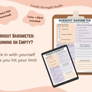 May include: A digital download featuring a burnout barometer. The image includes a clipboard with a printed chart and a tablet displaying the same chart. Text on the image includes "Burnout Barometer: Running on Empty?" and "Check in with yourself before you hit your limit."