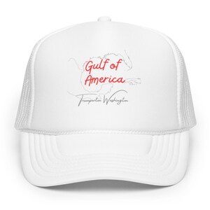 Gulf of America Trumperton Washington Foam trucker hat (trump hat)