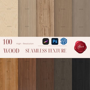 Könnte beinhalten: Ein digitales Produkt mit 100 nahtlosen Holztexturen in hoher Auflösung. Das Bild zeigt verschiedene Holzmaserungsmuster in hellen Beige-, Braun- und Dunkelbrauntönen. Der Text lautet "100 Wood Seamless Texture" mit Software-Symbolen und einem roten Siegel.