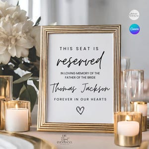 Letrero de boda &quot;Sálvame un asiento&quot;, letrero de asientos reservados para boda en memoria, decoración de silla &quot;Padre de la novia en el cielo&quot;, editable e imprimible