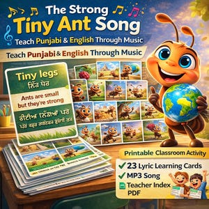 May include: Educational resource titled "The Strong Tiny Ant Song" with lyric learning cards and an MP3 song. The image features a cartoon ant holding a globe, and the text "Teach Punjabi & English Through Music". The cards have text in English and Punjabi.