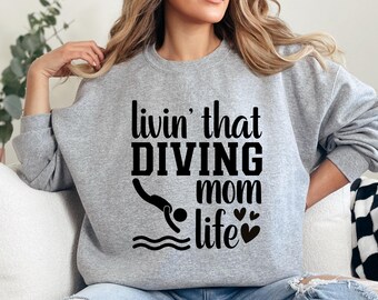 Diving Mom Life Sweatshirt, Diver Lover Gift, Scuba Diving Sweatshirt, Gift for Diving Mom, Ocean Lover Sweatshirt