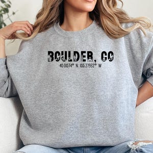 Boulder Colorado Sweatshirt, City Coordinates Tee, Souvenir Sweatshirt, Vacation Apparel, Gift Idea, Travel Sweatshirt