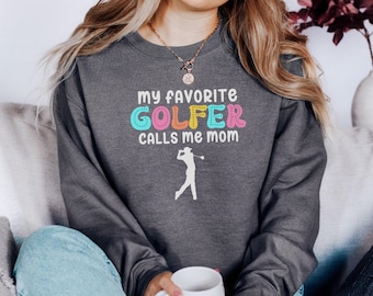 Sudadera "Mi golfista favorito me llama mamá", regalo para mamá golfista, sudadera para amantes del golf, mamá golfista, sudadera de golf linda, regalo para el Día de la Madre