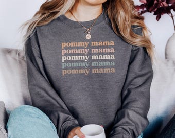 Sudadera de mamá Pommy, amante de los perros, mamá Pomerania, dueña de mascota adorable, sudadera moderna, regalo para ella, suéter para mamá de perro, sudadera de raza de perro