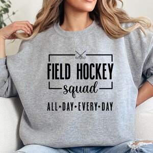 Field Hockey Squad T-Shirt, All Day Every Day, Sport Tee, Team Spirit, Hockey Player, Gift for Hockey Fan, Hockey Lover Shirt