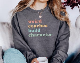 Sonderbares Trainer-Sweatshirt, Motivations-Sweatshirt, Trainer-Geschenk, Ermutigungs-Sweatshirt, positives Sweatshirt, lustiges Trainer-Sweatshirt