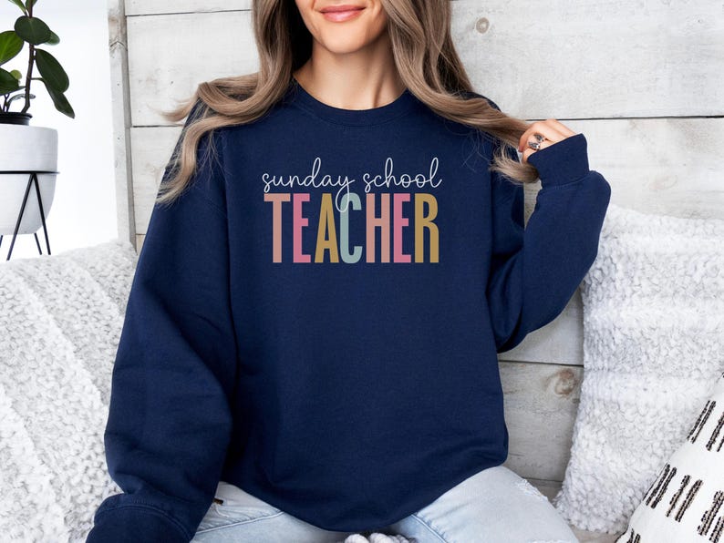 Sunday School Teacher Sweatshirt, Christian Teacher Gift, Religious Education Sweater, Faith-Based Apparel, Church Outfit