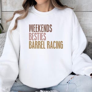 Weekends Besties Barrel Racing Sweatshirt, Equestrian Sweatshirt, Barrel Racer, Horse Lover Sweatshirt, Gifts For Her, Western Riding