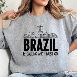 Brazil Sweatshirt, Rio de Janeiro Skyline, Travel Sweatshirt, Brazil is Calling Sweatshirt, Wanderlust Sweatshirt, Vacation Sweatshirt