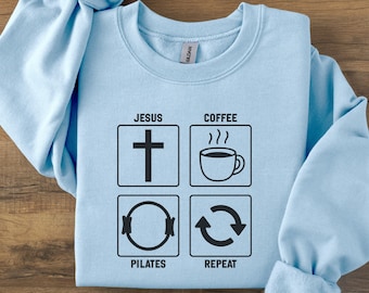 Jesus Coffee Pilates Repeat Sweatshirt, Christian Faith Fitness Crewneck, Pilates Lover Gift, Cozy Religious Workout Top