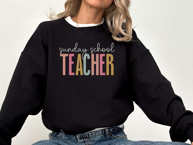 Sunday School Teacher Sweatshirt, Sunday School Crewneck, Teacher Gift, Religious Teacher Jumper, Church Teacher Sweater