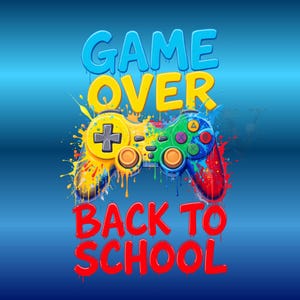 Game Over Back to School SVG: Gamer Controller Clipart (Digital Download)
