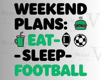 Grappig voetbalT-shirt: weekendplannen, Eat Sleep Football (transparant png-bestand)