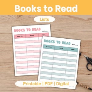 Könnte beinhalten: Zwei "Books to Read" Listen, eine rosa und eine blaue, mit Platz für Buchtitel, Autor und Notizen. Die Listen befinden sich auf einer Holzoberfläche, mit den Worten "Books to Read", "Lists" und "Printable | PDF | Digital".