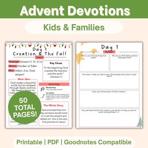 May include: Advent Devotions printable for children and families. The design features two pages with text and illustrations. One page focuses on 'Creation & The Fall' with key verses and activities. The other page is for reflection. The product includes 50 total pages.