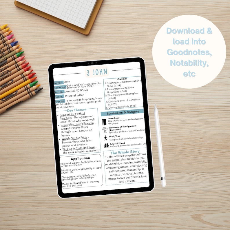 Tablet displaying a digital study guide for the book of 3 John, surrounded by colored pencils and a notepad on a wooden surface. Text bubble reads: Download & load into Goodnotes, Notability, etc.