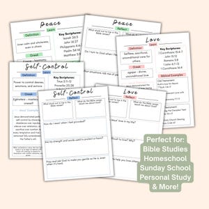 May include: A collection of printable Bible study worksheets with headings like "Peace", "Self-Control", and "Love". Each sheet includes sections for definitions, key scriptures, and reflection prompts. The worksheets are designed for personal study and group settings.