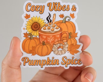 Cozy Vibes & Pumpkin Spice Sticker: Autumn Fall Decor