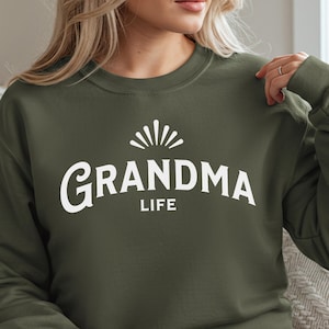 Grandma Life Sweatshirt, Cute Grandma Crewneck, Nana Gift, Cozy Grandma Sweater, Mother&#39;s Day Gift, Mimi Life Pullover, Gift for Grandma