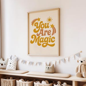 You Are Magic Wall Art Printable | Kids Playroom Digital Download Art Print | Kids Room Decor | Positive Affirmation Kids Print Poster